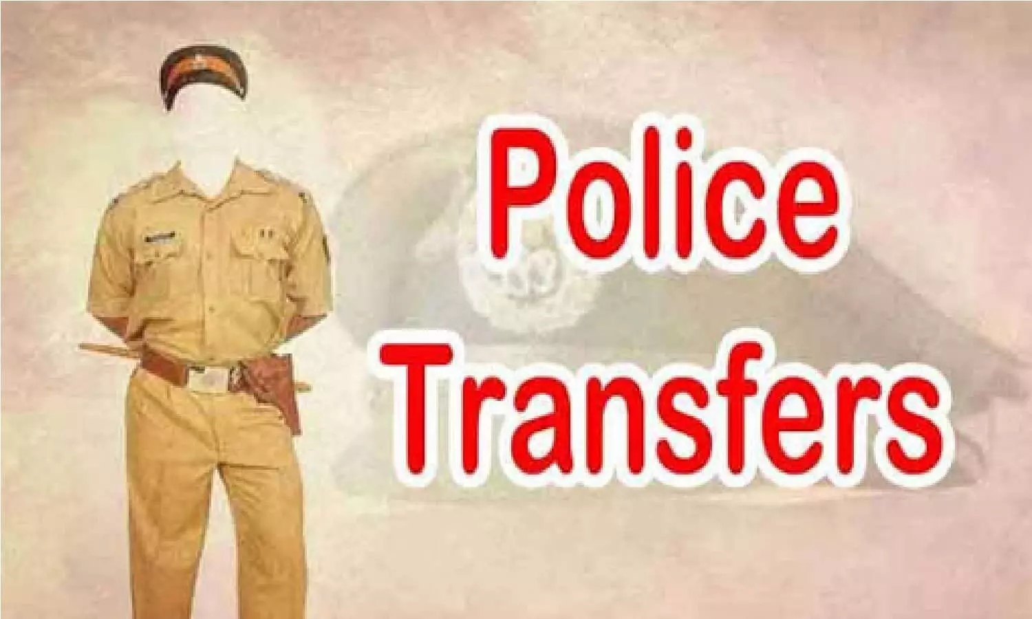 पुलिस विभाग ने 21 एएसपी और 167 डीएसपी अधिकारियों के किए तबादले, विवेक कुमार लाल हुए एएसपी मउगंज