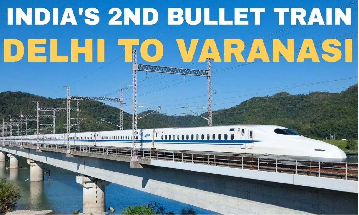 Bullet Train Delhi To Banaras: दिल्ली टू वाराणसी चलेंगी बुलेट ट्रेन, 350Km की स्पीड से हर दिन 18 फेरे होंगे
