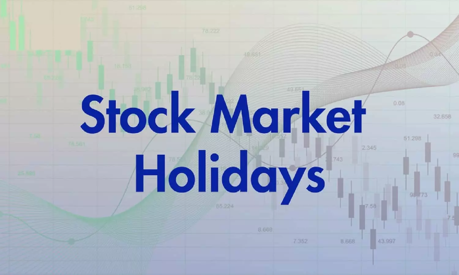 stock market holidays news
