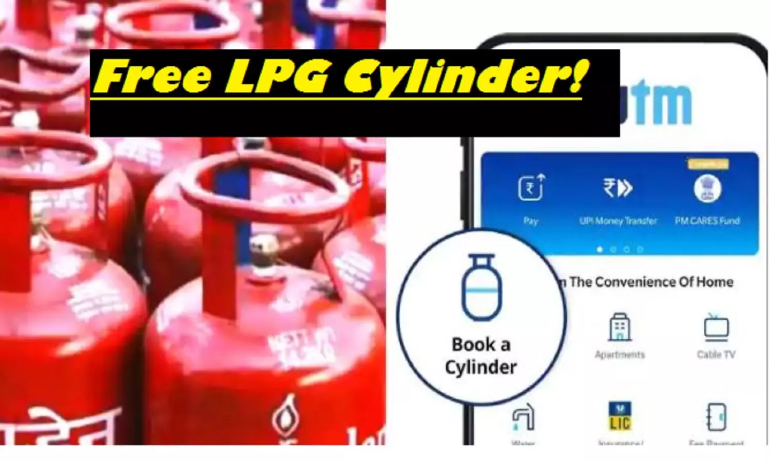 Free LPG Cylinder: मुफ्त में रसोई गैस सिलेंडर चाहिए? Paytm अपने यूजर्स को फ्री में एलपीजी सिलेंडर बांट रहा है