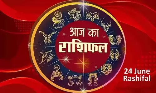 Today Rashifal 24 June 2022