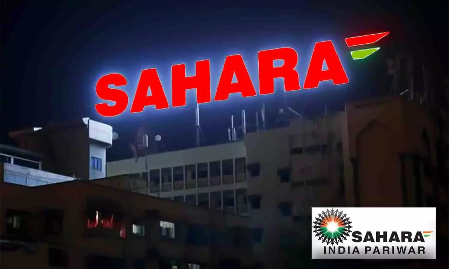 Sahara India Refund Status 2022