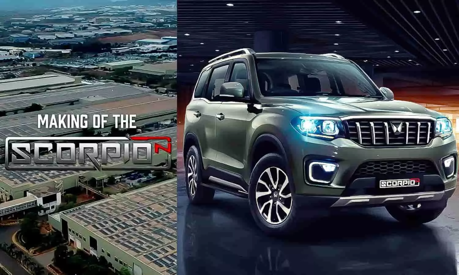 Mahindra Scorpio-N Making Video