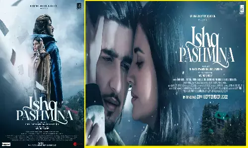 Ishq Pashmina Release Date: पहली मोहब्बत का एहसास कराने वाली फिल्म इश्क़ पश्मीना रिलीज होने वाली है