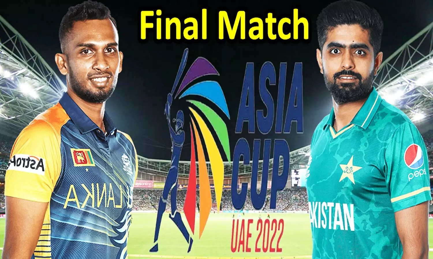 Asia Cup Final: PAK Vs SL का मैच फ़ाइनल मैच आज, जानें Pakistan Vs Sri Lanka की प्लेइंग 11