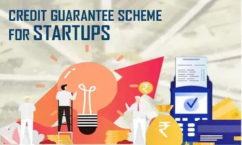क्रेडिट गारंटी स्कीम: Startups को सरकार बिना किसी गारंटी के देगी 10 करोड़ का लोन