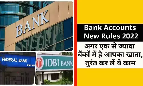 Bank Accounts New Rules 2022