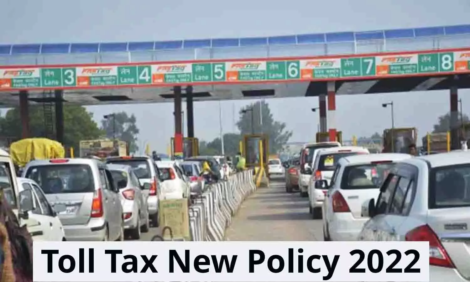 Toll Tax New Policy