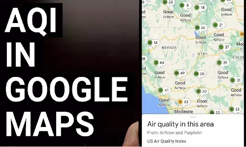 Google Map AQI Feature: अब गूगल मैप बताएगा, आपको स्वच्छ हवा कहां मिलेगी
