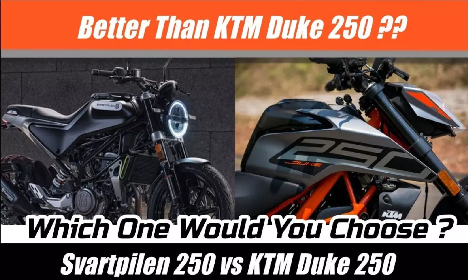 KTM Duke 250 Vs Husqvarna Svartpilen 250 In Hindi: कौन सी बाइक है बेस्ट