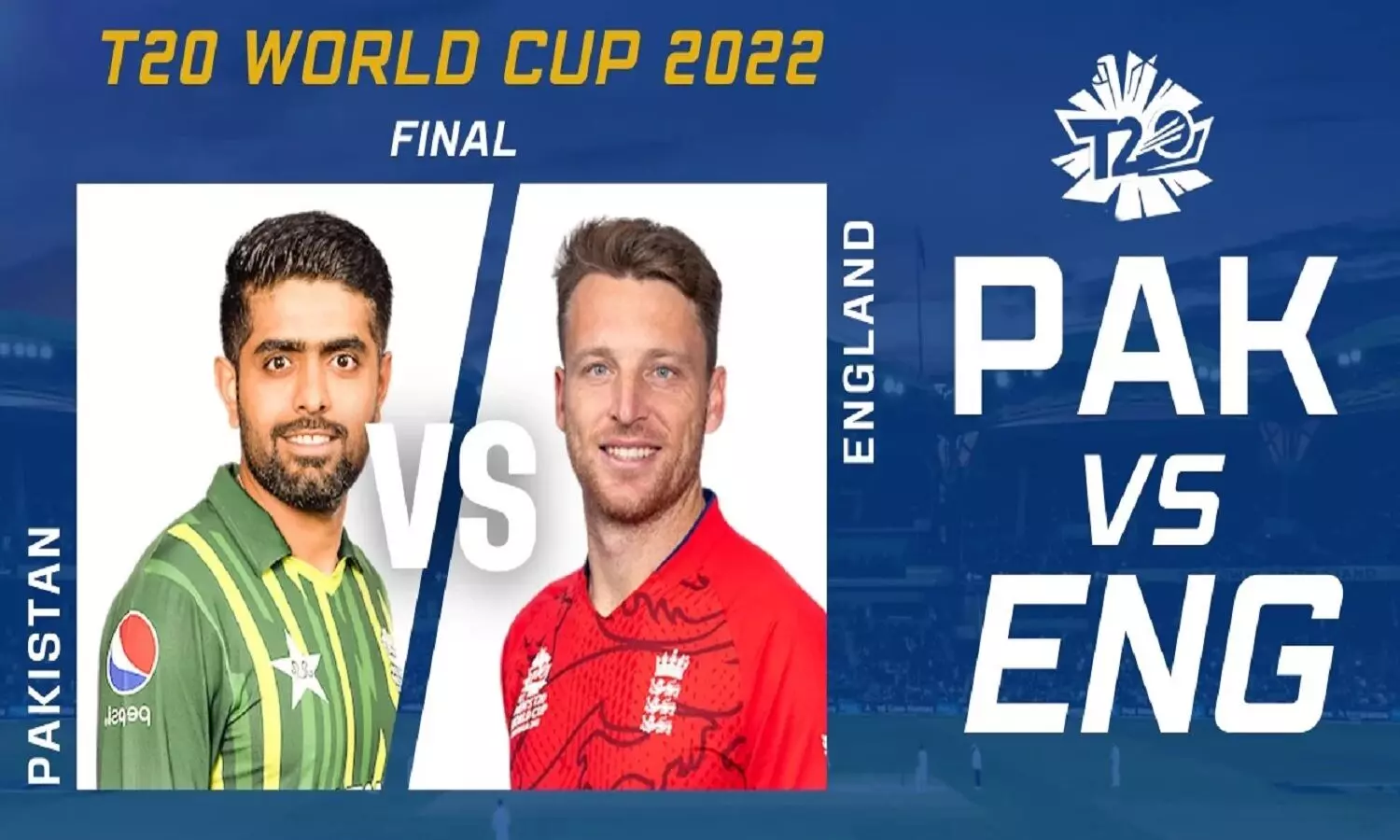 T20 World Cup 2022 Final Match: Pakistan Vs England Playing 11 देखना न भूलें