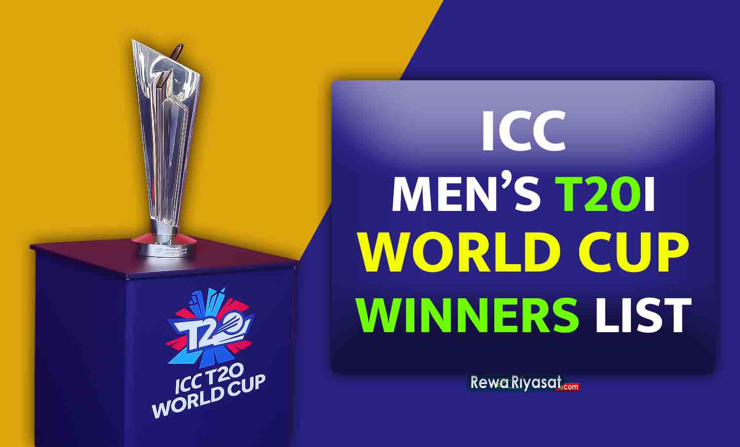 ICC Men's T20 World Cup Winners List 2007 to 2022