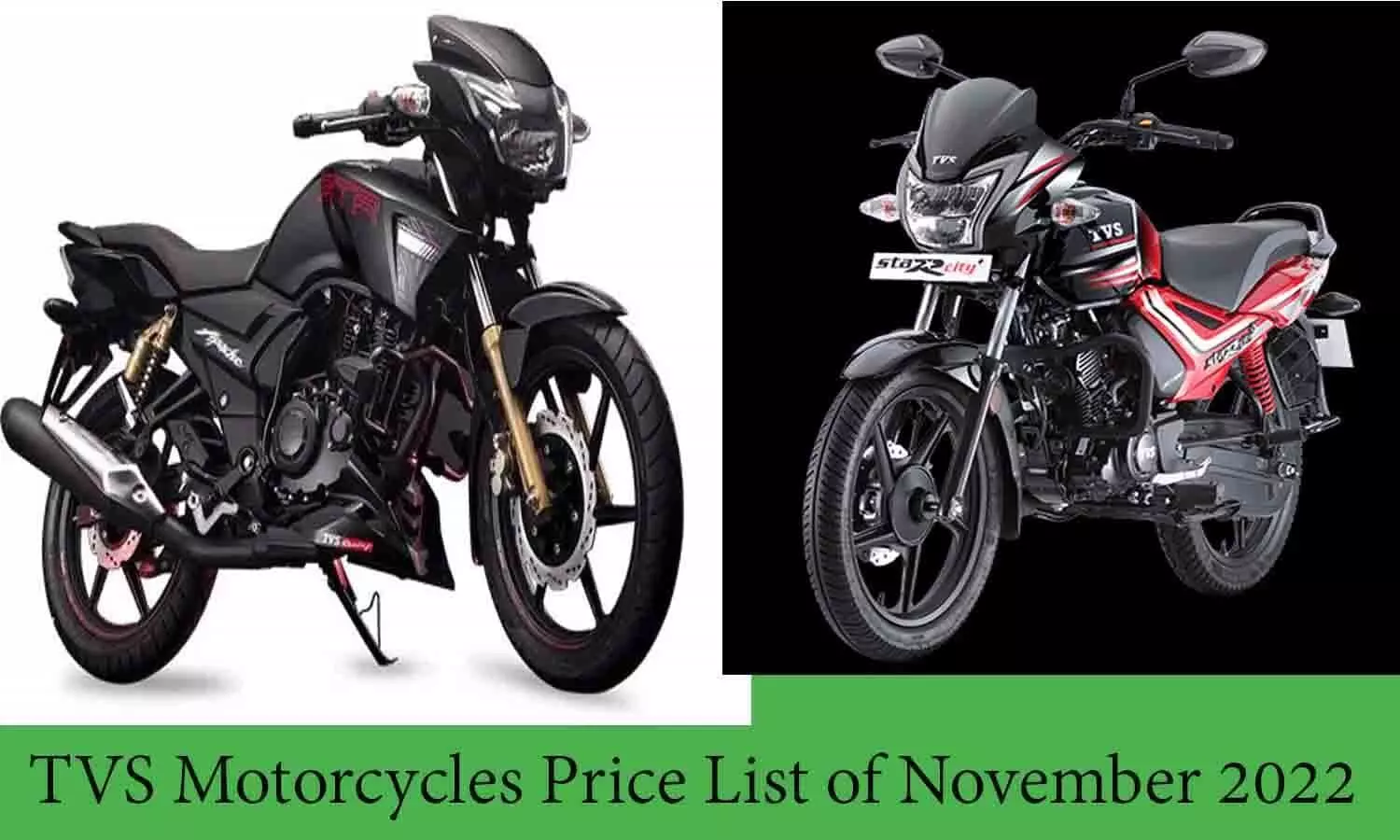 TVS Motorcycles Price List of November 2022: TVS Apache, TVS Raider से लेकर TVS Sport और TVS Star City Plus की नई कीमत, एक क्लिक में यहाँ से जाने