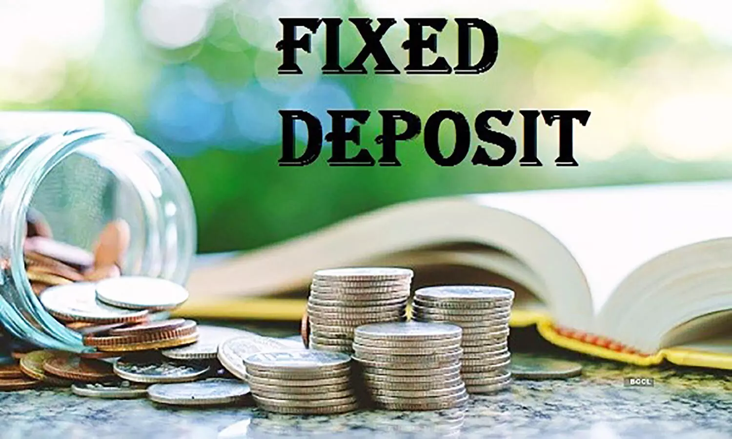 Bank Fixed Deposits News: बैंकों ने बढ़ाई एफडी की ब्याज दरें, ज्यादा फायदा कहां मिलेगा जान लें