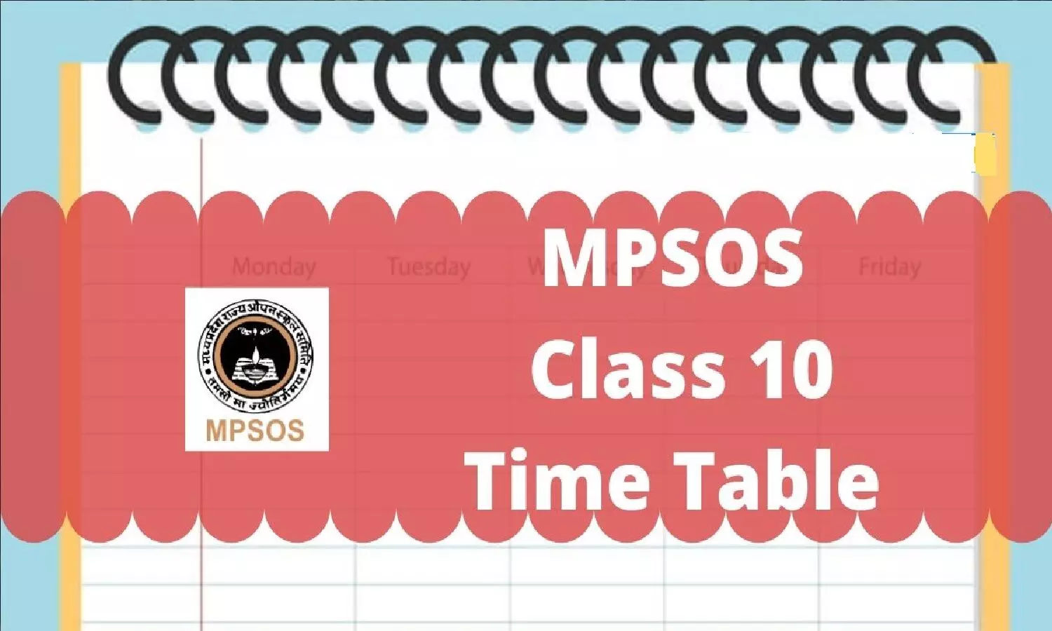 MPSOS 10th, 12th Time Table 2022: एमपी ओपन स्कूल 10वीं-12वीं टाइम टेबल जारी, यहां देखें