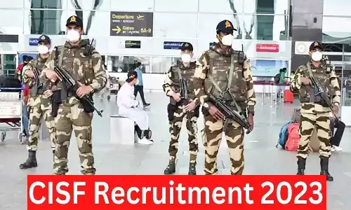 CISF Recruitment 2023: सीआईएसएफ में 10वीं पास युवाओं के लिए निकली वैकेंसी, कांस्टेबल, ड्राइवर और आपरेटर के पद करें अप्लाई CISF Recruitment 2023: सीआईएसएफ में 10वीं पास युवाओं के लिए निकली वैकेंसी, कांस्टेबल, ड्राइवर और आपरेटर के पद करें अप्लाई