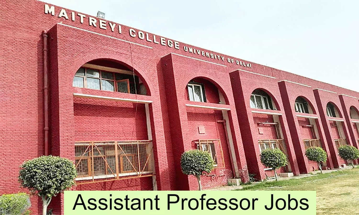 DU Recruitment 2023: डीयू के मैत्रेयी कॉलेज में 109 पदों पर निकली वैकेंसी, कब तक कर सकेंगे अप्लाई जान लें DU Recruitment 2023: डीयू के मैत्रेयी कॉलेज में 109 पदों पर निकली वैकेंसी, कब तक कर सकेंगे अप्लाई जान लें