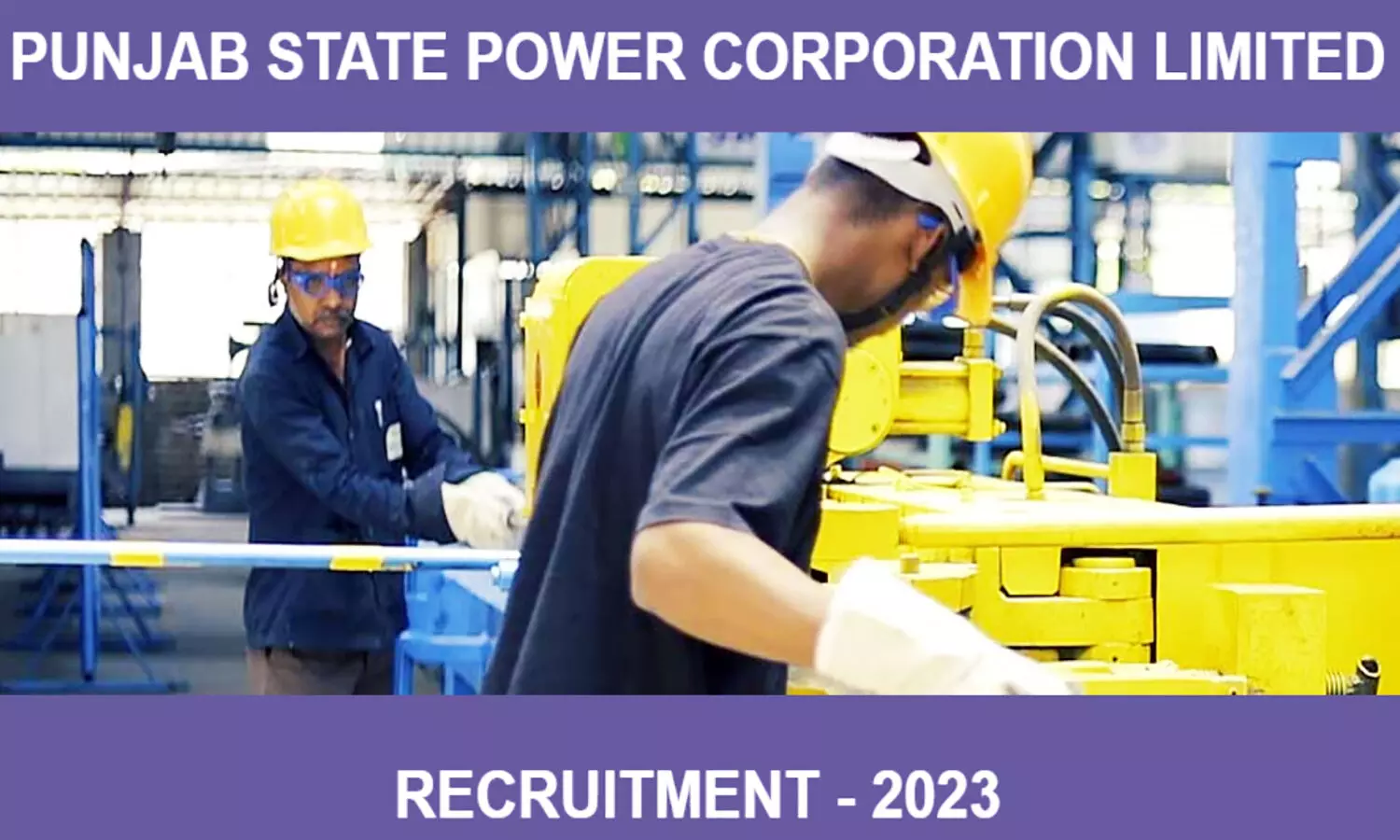 PSPCL Recruitment 2023: पंजाब स्टेट पावर कार्पोरेशन लिमिटेड में निकली वैकेंसी, अभ्यर्थी पद व योग्यता जान लें
