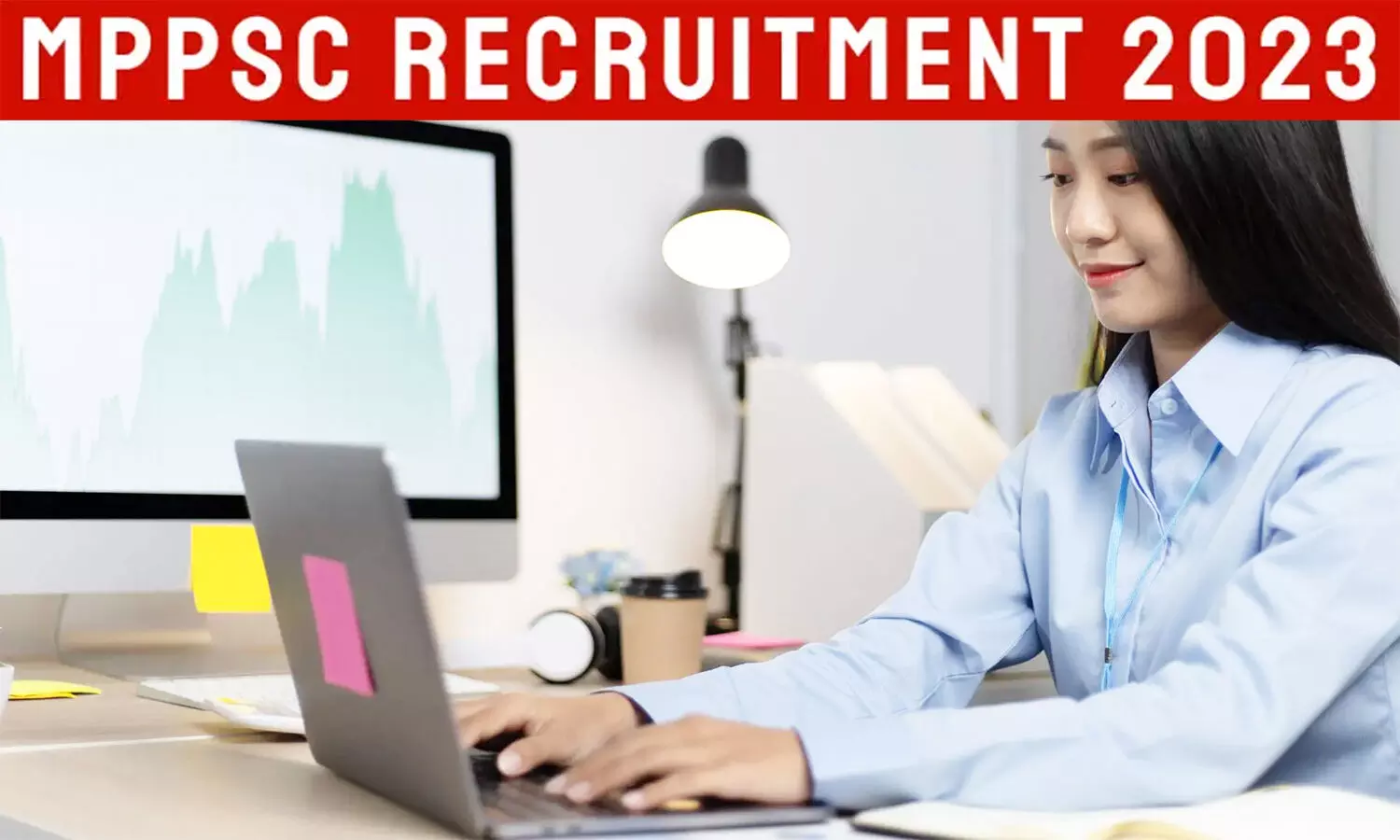 MPPSC Recruitment 2023: एमपीपीएससी ने वैकेंसी के लिए जारी किया नोटिफिकेशन, 100 पदों पर होगी भर्ती