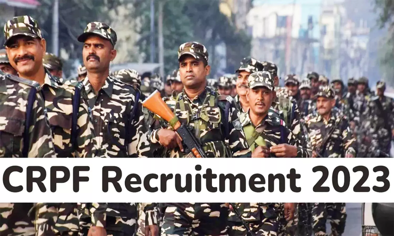 CRPF में 9000 से अधिक पदों पर निकली वैकेंसी, 10वीं पास अभ्यर्थी 24 अप्रैल तक कर सकेंगे अप्लाई