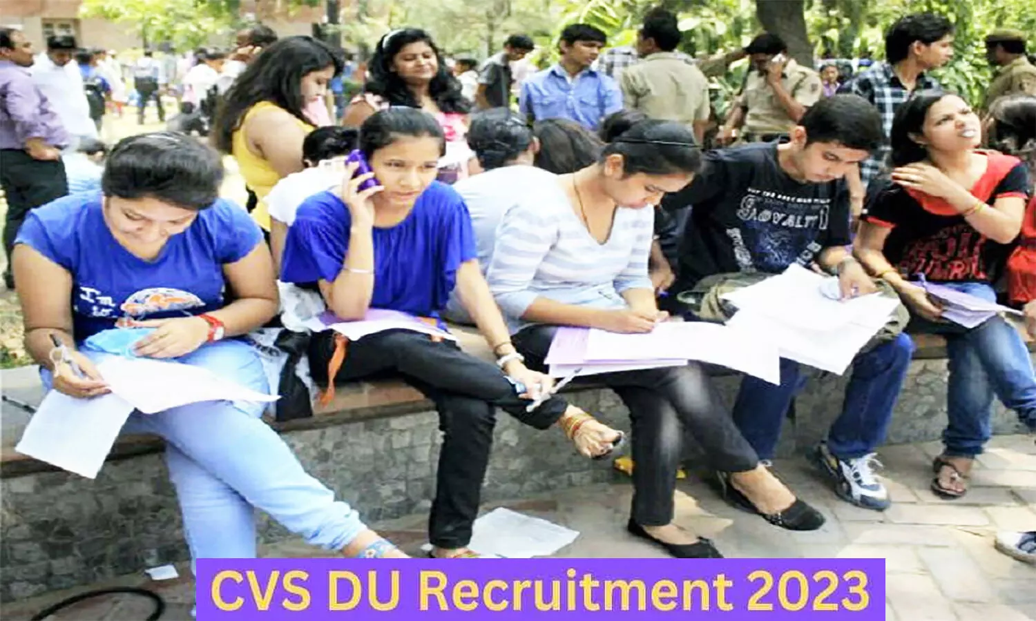 CVS DU Recruitment 2023: कॉलेज ऑफ वोकेशनल स्टडीज में 106 पदों पर निकली वैकेंसी, 15 अप्रैल तक कर सकेंगे आवेदन
