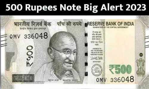 500 Rupees Note Big Alert 2023 500 Rupees Note Big Alert 2023