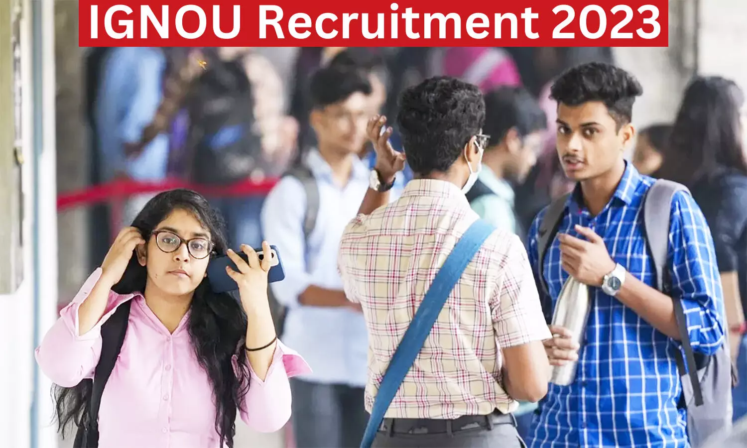 IGNOU Recruitment 2023: इंदिरा गांधी नेशनल ओपन यूनिवर्सिटी में निकली वैकेंसी, 12वीं पास उम्मीदवार कर सकेंगे अप्लाई IGNOU Recruitment 2023: इंदिरा गांधी नेशनल ओपन यूनिवर्सिटी में निकली वैकेंसी, 12वीं पास उम्मीदवार कर सकेंगे अप्लाई