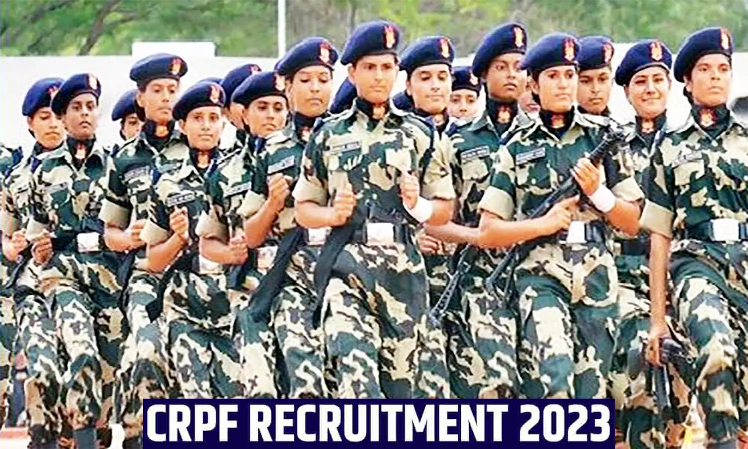 CRPF Recruitment 2023: सीआरपीएफ में 9 हजार से अधिक पदों पर निकली भर्ती, 10वीं पास पुरुष व महिला कर सकते हैं अप्लाई