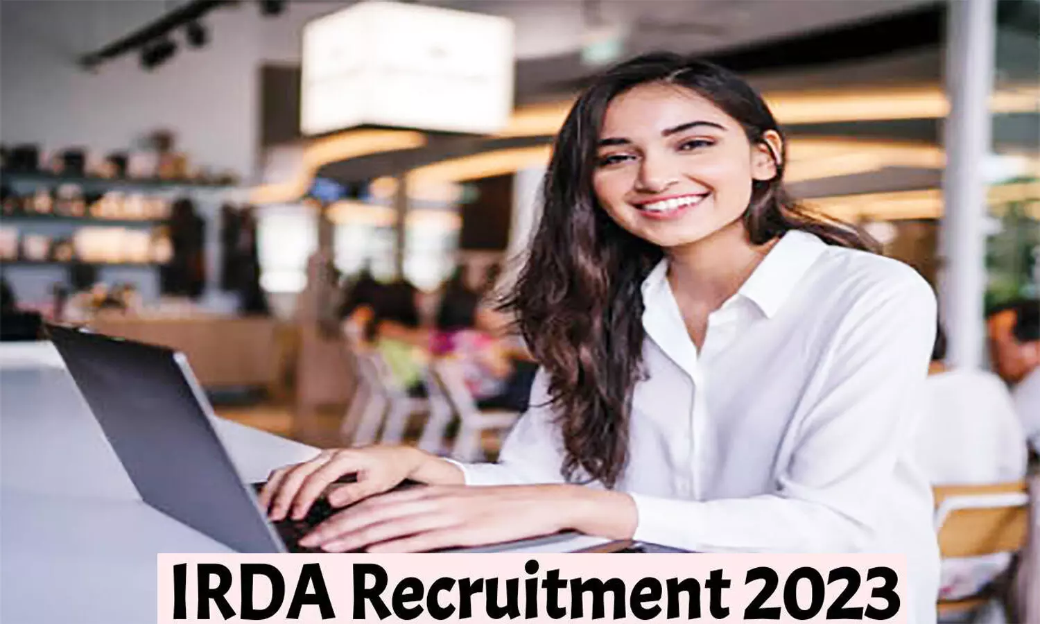 IRDA Recruitment 2023: भारतीय बीमा विनियामक व विकास प्राधिकरण में निकली वैकेंसी, कब तक कर सकेंगे अप्लाई जान लें IRDA Recruitment 2023: भारतीय बीमा विनियामक व विकास प्राधिकरण में निकली वैकेंसी, कब तक कर सकेंगे अप्लाई जान लें
