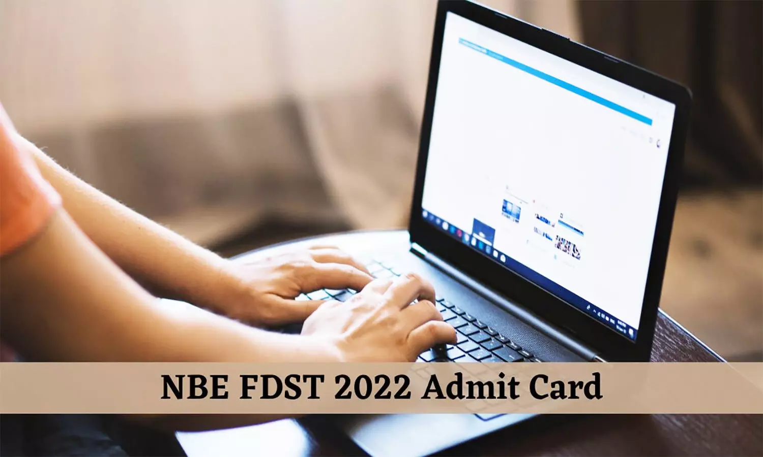 FDST 2022 Admit Card: फॉरेन डेंटल स्क्रीनिंग टेस्ट के लिए एडमिट कार्ड 24 अप्रैल को होगा जारी, इस लिंक nbe.edu.in से कर सकेंगे डाउनलोड FDST 2022 Admit Card: फॉरेन डेंटल स्क्रीनिंग टेस्ट के लिए एडमिट कार्ड 24 अप्रैल को होगा जारी, इस लिंक nbe.edu.in से कर सकेंगे डाउनलोड