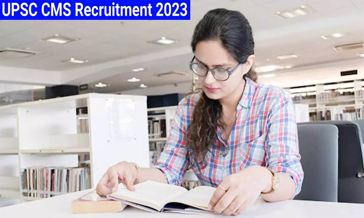 UPSC CMS Exam 2023: यूपीएससी संयुक्त चिकित्सा सेवा एग्जाम के लिए कर सकते हैं आवेदन, इन पदों पर होगी भर्ती UPSC CMS Exam 2023: यूपीएससी संयुक्त चिकित्सा सेवा एग्जाम के लिए कर सकते हैं आवेदन, इन पदों पर होगी भर्ती