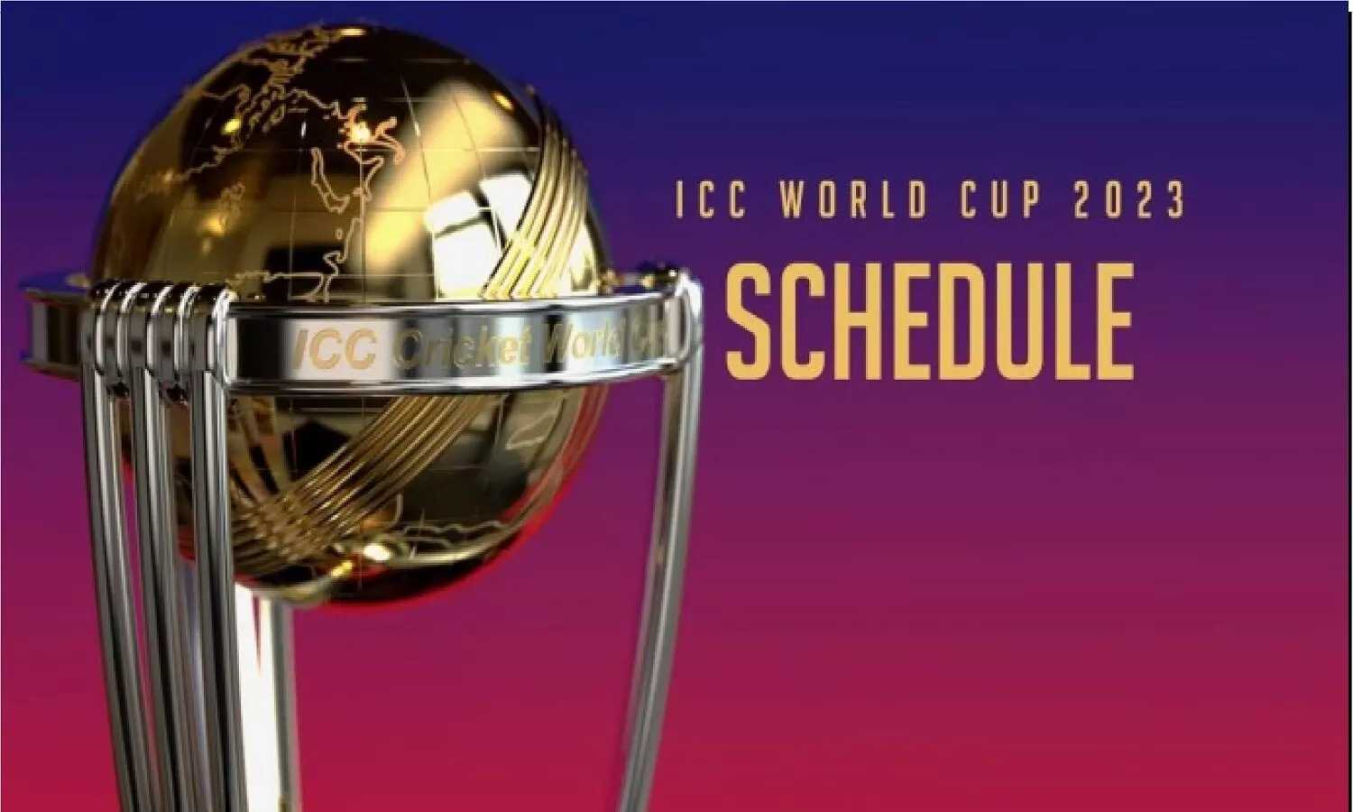 ICC World Cup 2023 Schedule: क्रिकेट वर्ल्ड कप 2023 का टाइमटेबल, IND Vs PAK कब होगा?