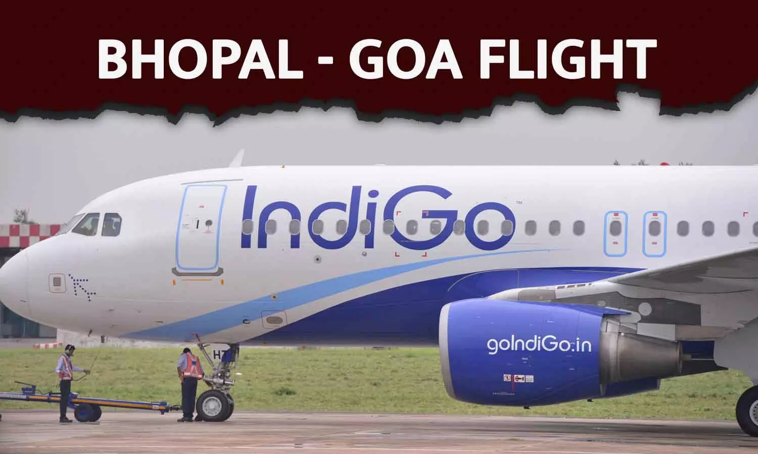 Bhopal-Goa Flight