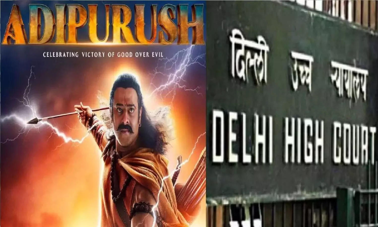 Adipurush को Ban करने के लिए Delhi High Court में लगी याचिका? क्या हाईकोर्ट फिल्म बैन कर सकता है?