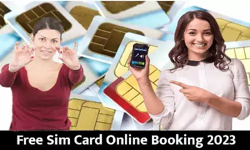 Free Sim Card Online Booking 2023: सिम बुकिंग शुरू, Free में मिल रही इस वेबसाइट पर Sim? यहाँ जाने FULL INFO