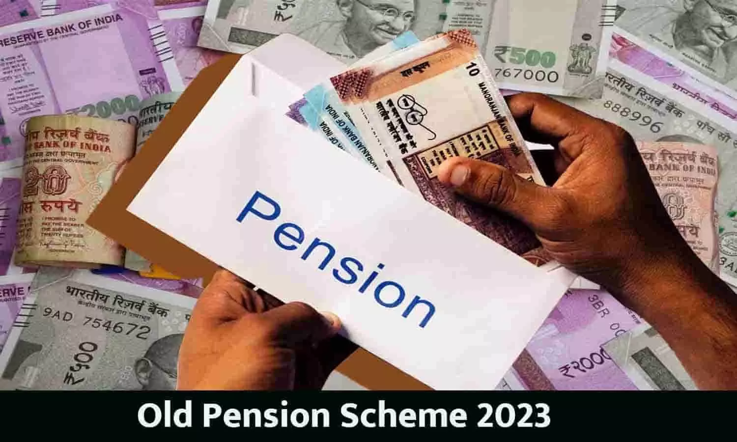 Old Pension Scheme In Hindi: सरकार का ऐलान, 1.18 लाख कर्मचारियों को मिला पुरानी पेंशन का लाभ