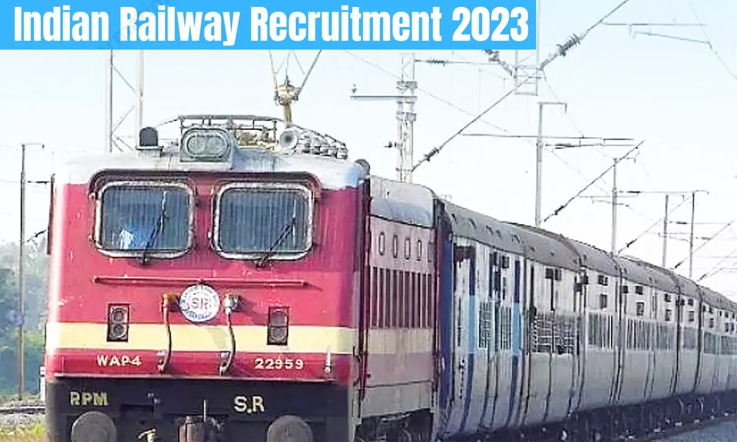 Indian Railway Recruitment 2023: इंडियन रेलवे में 10वीं पास कैंडिटेट्स के लिए निकली वैकेंसी, ₹25000 तक मिलेगी सैलरी