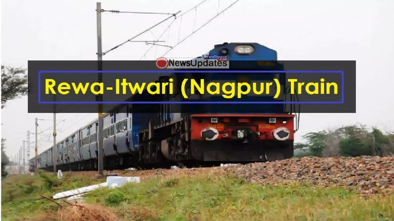 Rewa Itwari Express Train News