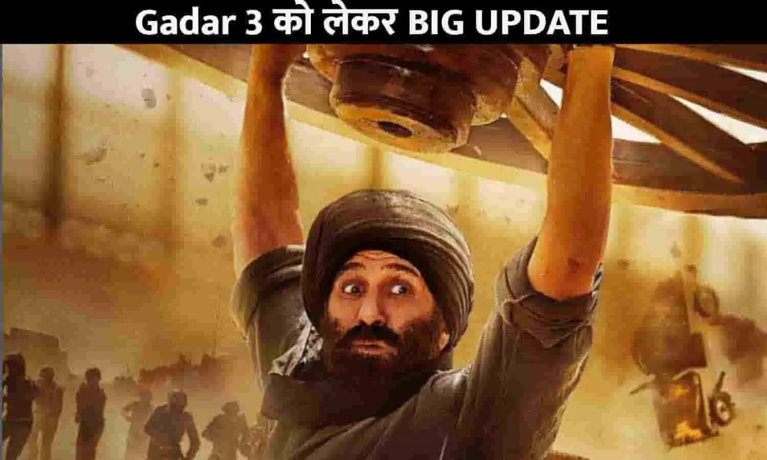 BIG UPDATE on Gadar 3