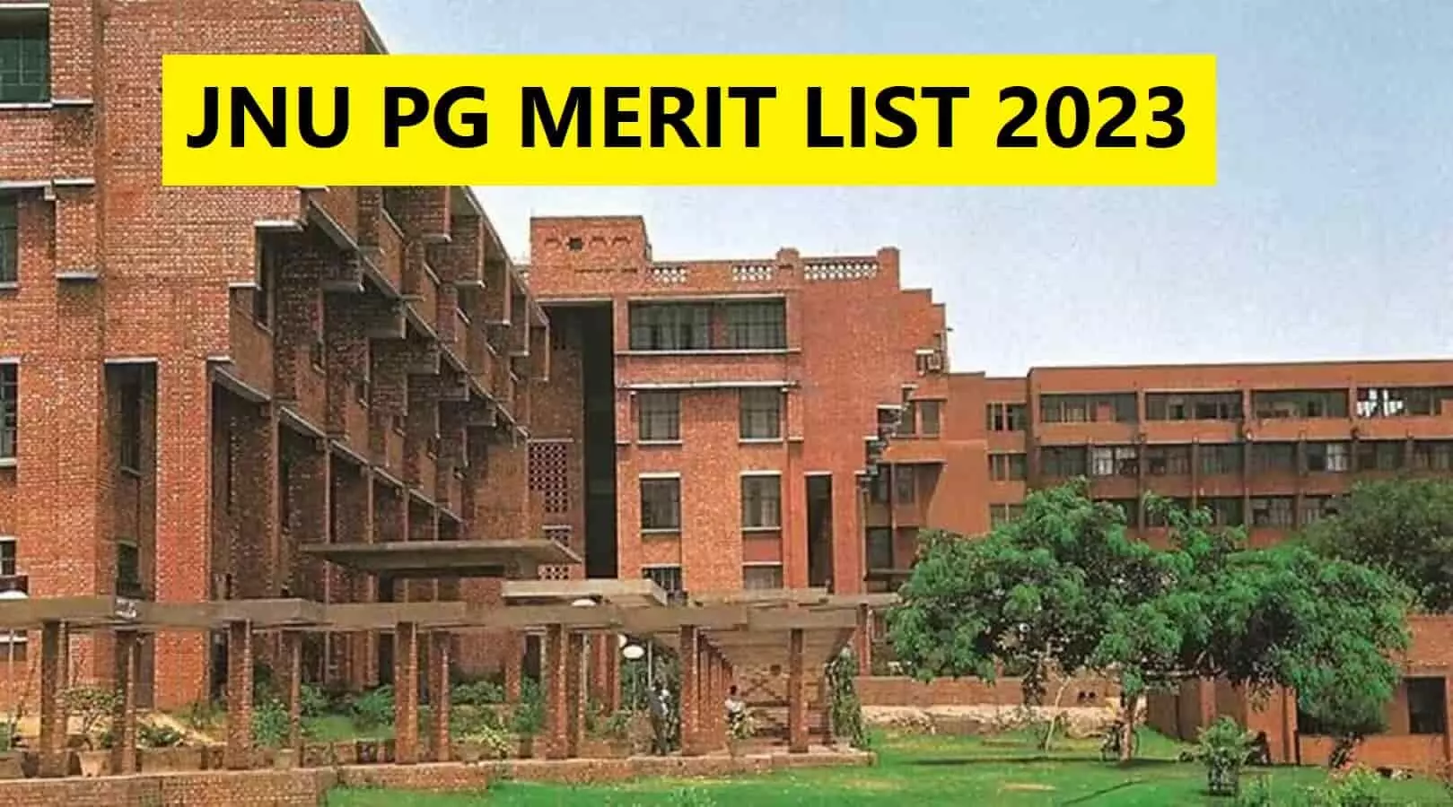 JNU PG 1st Merit List 2023 को इस डायरेक्ट लिंक से करें चेक JNU PG 1st Merit List 2023 को इस डायरेक्ट लिंक से करें चेक