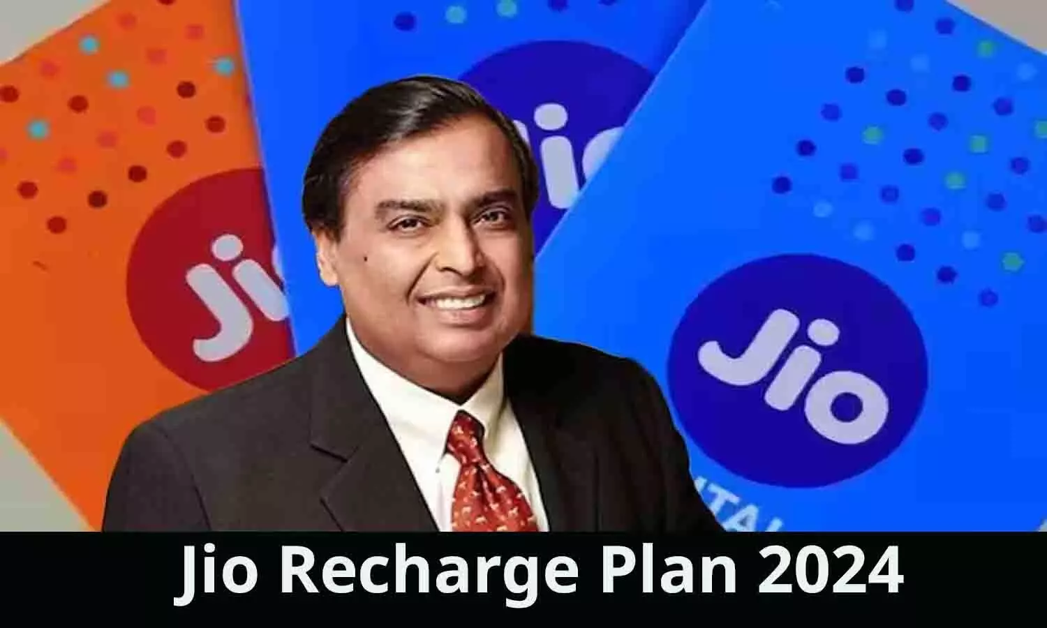 Jio Prepaid Plan List 2024: Jio ने दिया यूजर्स को खुश! नए प्रीपेड प्लान्स लांच, यहां देखिए लिस्ट