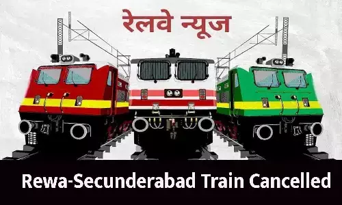 Rewa-Secunderabad Train Cancelled