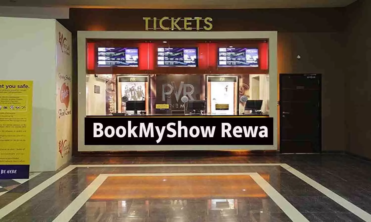 BookMyShow Rewa: Rewa में BookMyShow से फिल्म टिकट कैसे बुक करें, शो टाइम्स, कीमतें, सुविधाएं । जानिए स्टेप-बाय-स्टेप प्रोसेस और ऑफर