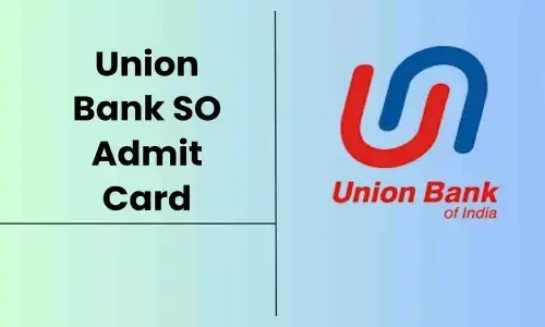 Union Bank SO Admit Card 2025