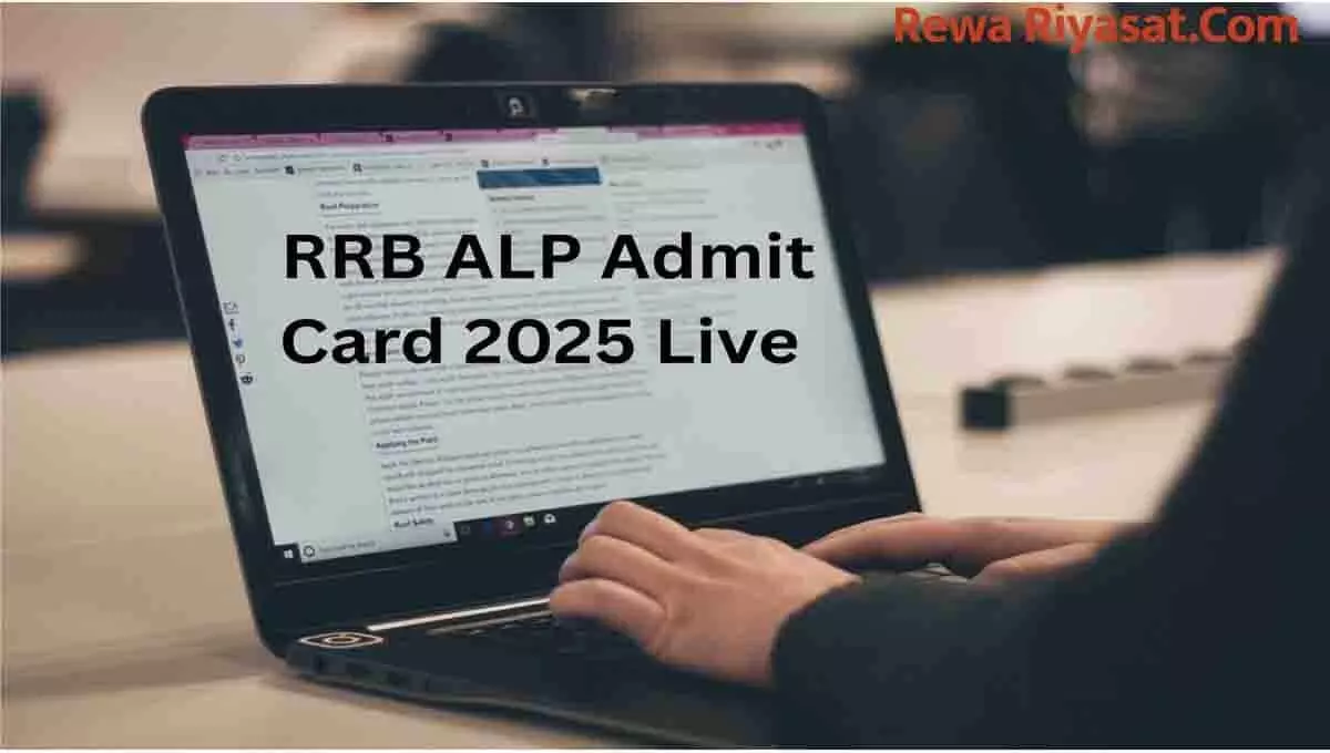 RRB ALP CBAT Admit Card 2025 Released: RRB ALP CBAT एडमिट कार्ड जारी, ऐसे करें डाउनलोड