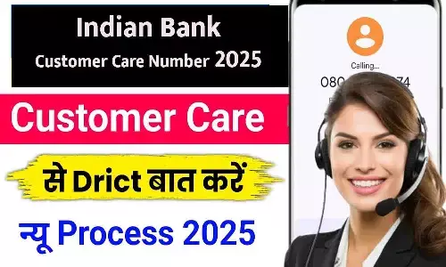 Indian Bank Customer Care Number 2025 Indian Bank Customer Care Number 2025