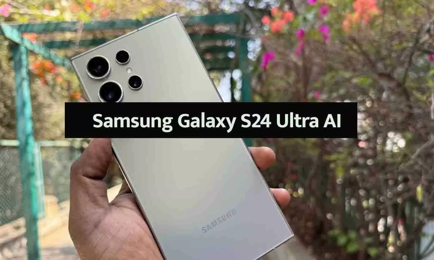 Samsung Galaxy S24 Ultra: AI