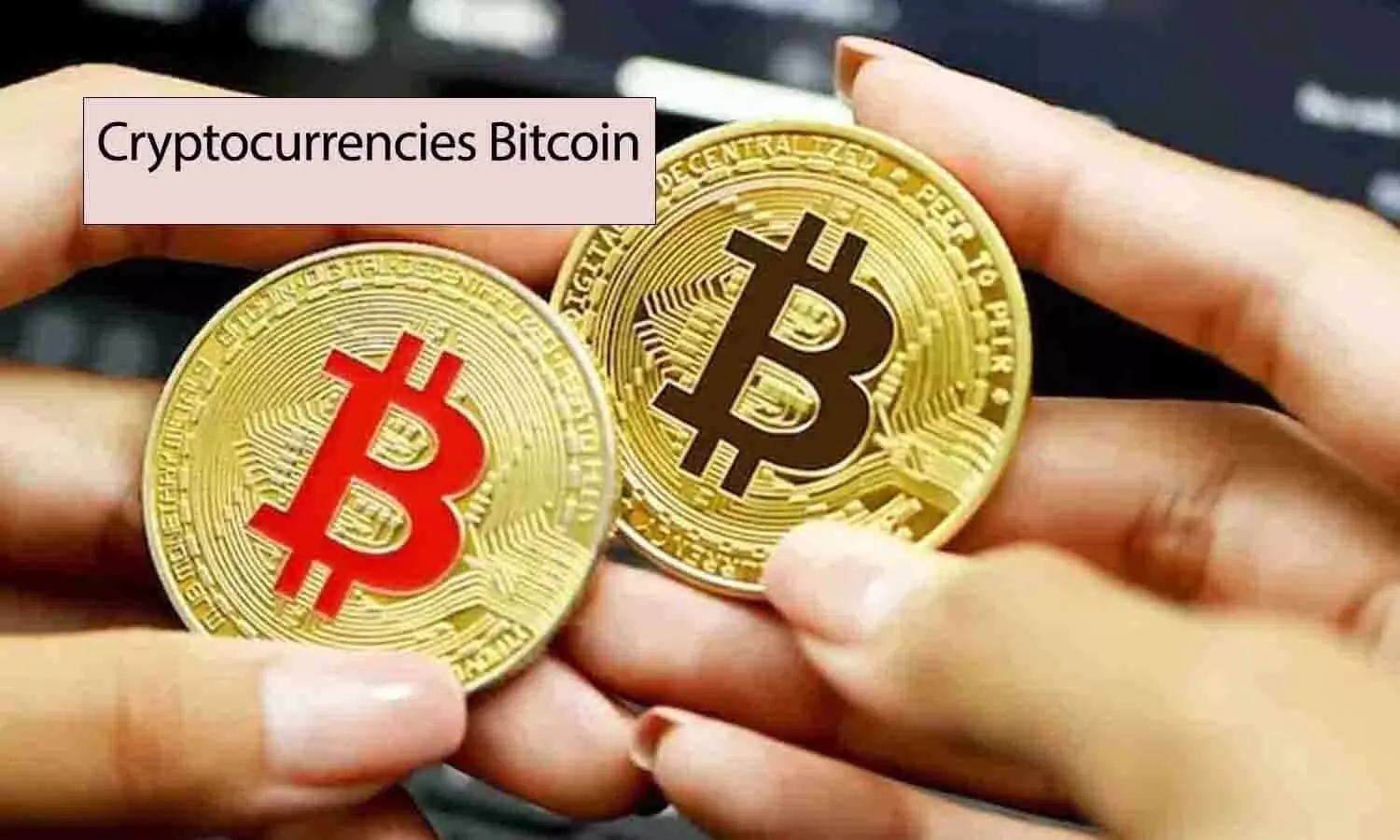 Cryptocurrencies Bitcoin