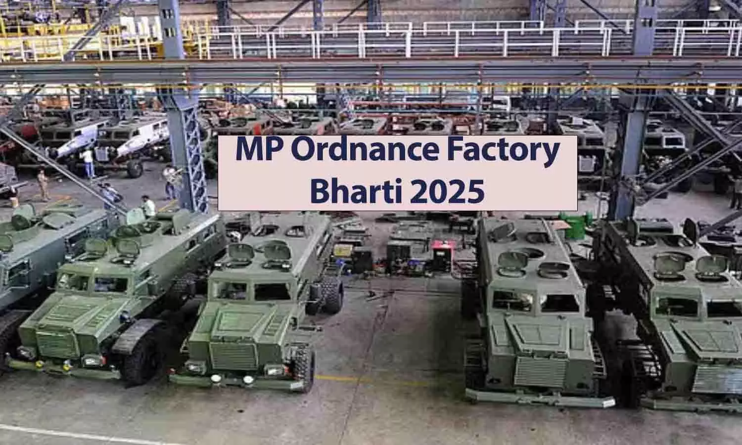 MP Ordnance Factory Bharti
