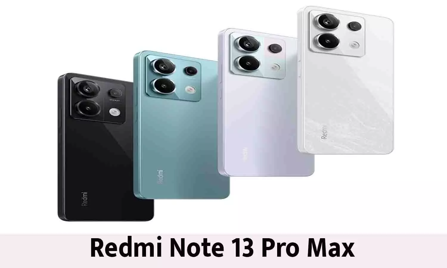 Redmi Note 13 Pro Max